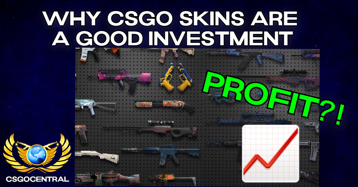 Why CSGO Skins are a Good Investment CSGOCentral