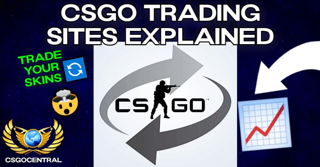 CSGO Trading Sites An Indepth Guide CSGOCentral